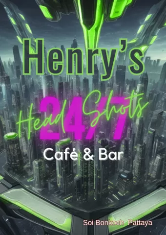 henry's, head shot café soi bonkhot pattaya, banner